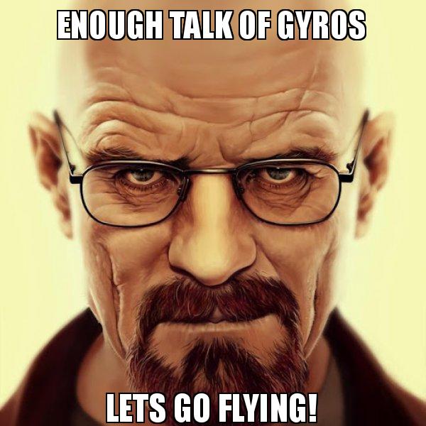Enough talk of gyros.jpg